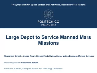 Large Depot to Service Manned Mars  Missions  Alessandro Serboli, Anurag Tiwari, Simone Flavio