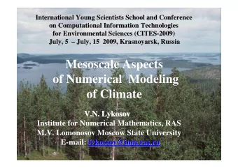 Mesoscale Aspects  of Numerical  Modeling  of Climate  V.N. Lykosov  V.N. Lykosov  Institute for