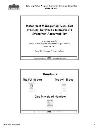Handouts  The Full Report  Todays Slides  One Two-sided Handout  2  Program Evaluation Division