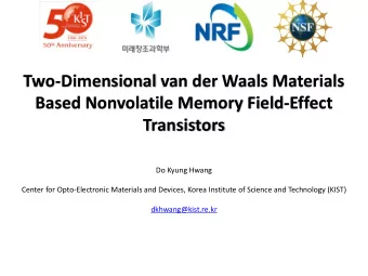Two-Dimensional van der Waals Materials  Based Nonvolatile Memory Field-Effect  Transistors  Do