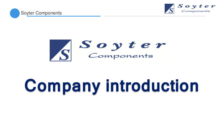 company introduction soyter components our company