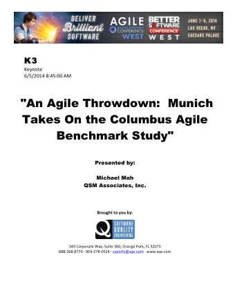 &quot;An Agile Throwdown:  Munich  Takes On the Columbus Agile  Benchmark Study&quot;  !  !  !