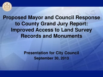 to County Grand Jury Report:  Improved Access to Land Survey Records and Monuments  Presentation