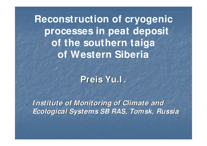 reconstruction of cryogenic processes in peat deposit of