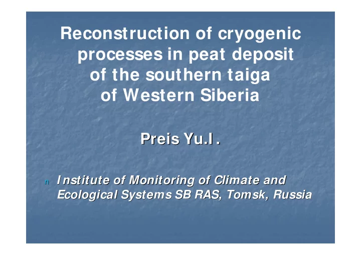 reconstruction of cryogenic processes in peat deposit of