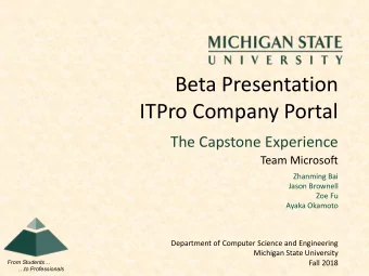 Beta Presentation  ITPro Company Portal  The Capstone Experience  Team Microsoft  Zhanming Bai