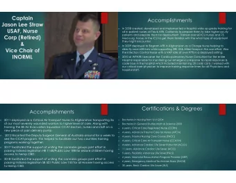 Captain  Accomplishments  Jason Lee Straw  In 2008 created, developed and implemented a hospital