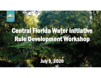 Central Florida Water Initiative  Rule Development Workshop  July 9, 2020  Webinar Housekeeping