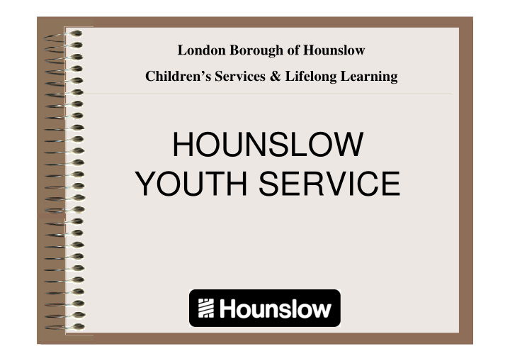 hounslow youth service london borough of hounslow