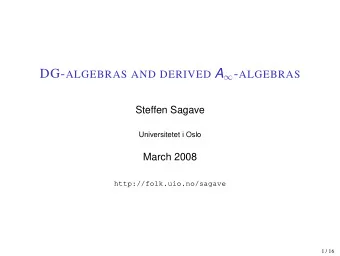 P ROOF OF T HEOREM 1 ( SKETCH ) D EFINITION A bidga B is a dA  -algebra with m B ij = 0 if i + j