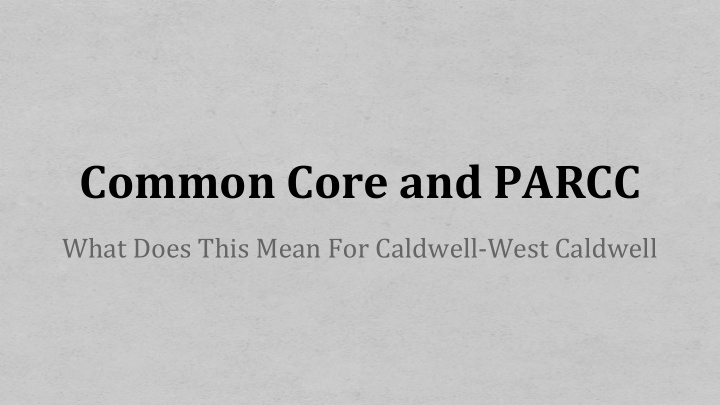 common core and parcc