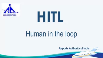 HITL  Human in the loop  Airports Authority of India  HIT ITL  Modernisation program that aims to