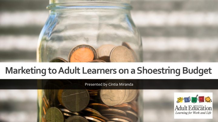marketing to adult learners on a shoestring budget