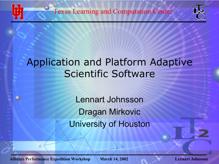 application and platform adaptive scientific software
