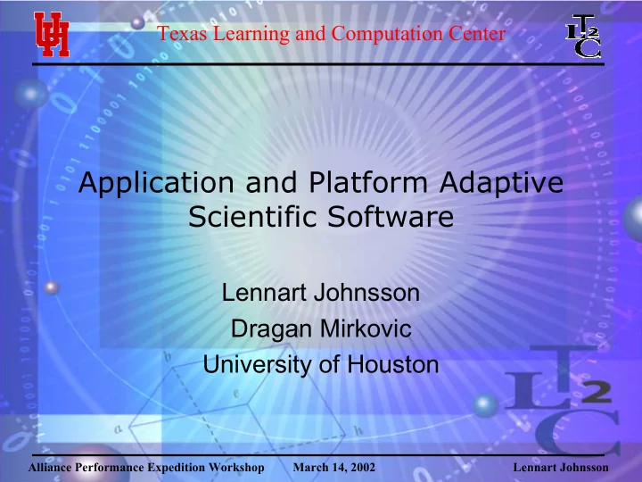 application and platform adaptive scientific software