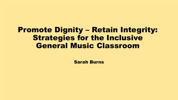 promote dignity retain integrity