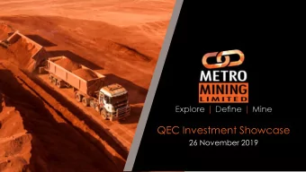 QEC Investment Showcase  Noosa Mining Conference  26 November 2019  July 2019  Investment Rationale