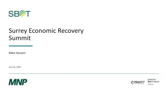 Surrey Economic Recovery  Summit  Main Session  June 25, 2020  255,000  98,000  353,000  5%-11%