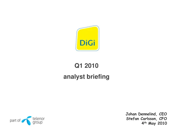 q1 2010 analyst briefing