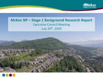 McKee NP  Stage 1 Background Research Report  Executive Council Meeting July 20 th , 2020 1 1  1