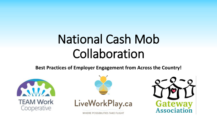 natio ional l cash mob collaboration