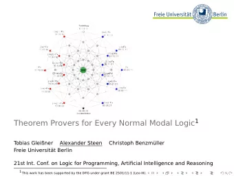 T  alk outline  1. Higher-Order Modal Logic (HOML)  2. Automating HOML  3. Evaluation  4. Example /