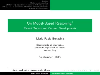 Model-based reasoning DPLL(+ T ): algorithmic reasoner + first-order prover DPLL(+ T ) +
