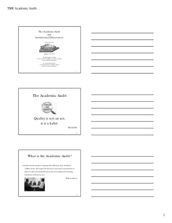 The Academic Audit  Quality is not an act,  it is a habit.  Aristotle  2  What is the Academic