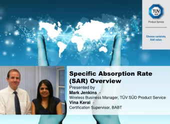 Specific Absorption Rate  (SAR) Overview  Presented by Mark Jenkins -  Wireless Business Manager,