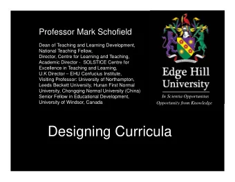 Designing Curricula  Why are you here?  Agenda setting:   What questions do you have?   What