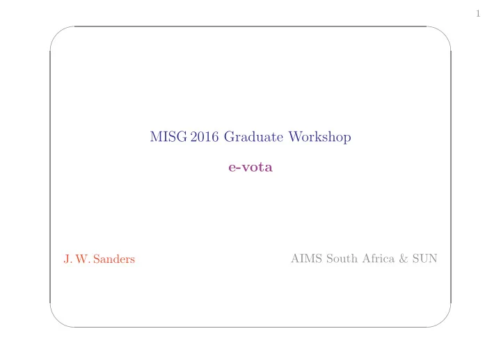 misg 2016 graduate workshop e vota