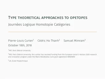 Type theoretical approaches to opetopes  Journes Logique Homotopie Catgories Pierre-Louis