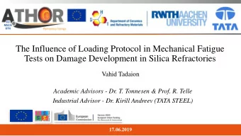 The Influence of Loading Protocol in Mechanical Fatigue  Tests on Damage Development in Silica