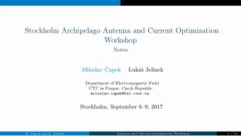 Stockholm Archipelago Antenna and Current Optimization  Workshop  Notes  Miloslav   Capek  Luk