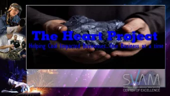 Your Title  What is the Heart Project?  Internal  2 year ARC Funded Grant Project  This