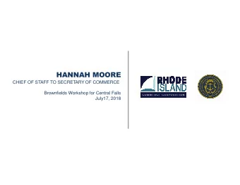 CHIEF OF STAFF TO SECRETARY OF COMMERCE  Brownfields Workshop