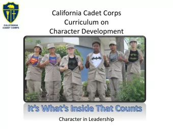 Curriculum on  Character Development  Character in Leadership  Character Development  Agenda