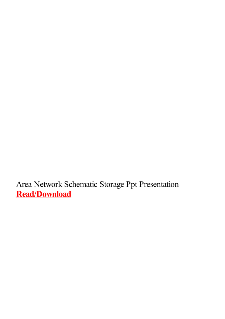 area network schematic storage ppt presentation