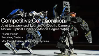 Competitive Collaboration  Joint Unsupervised Learning of Depth, Camera  Motion, Optical Flow and