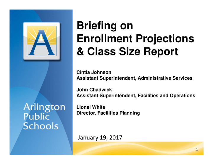 briefing on enrollment projections class size report