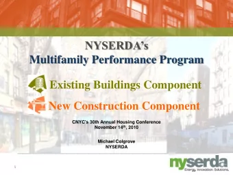 Multifamily Performance Program  Existing Buildings Component  New Construction Component  CNYC's