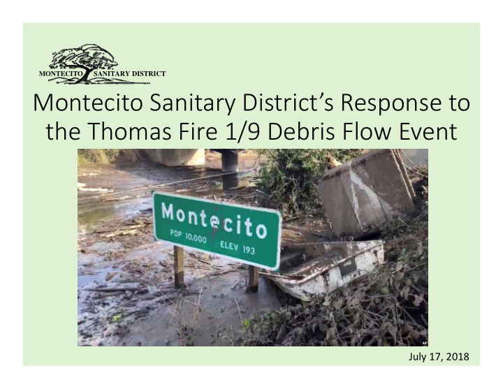 montecito sanitary district s response to the thomas fire