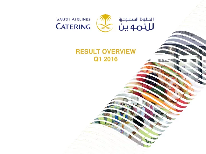 result overview q1 2016 table of content