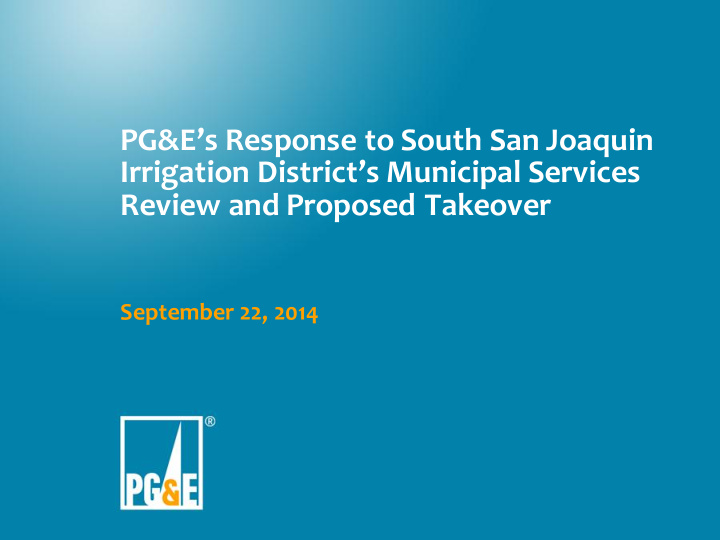 pg e s response to south san joaquin irrigation district