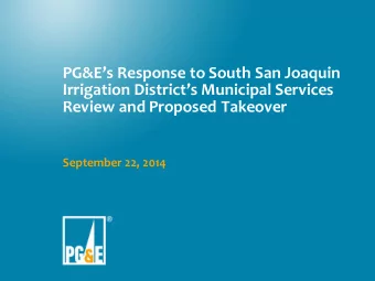 PG&amp;Es Response to South San Joaquin Irrigation Districts Municipal Services Review and