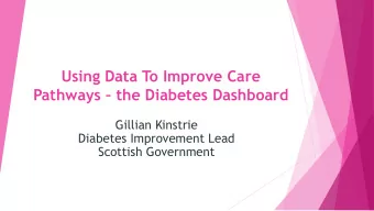 Pathways  the Diabetes Dashboard  Gillian Kinstrie  Diabetes Improvement Lead  Scottish