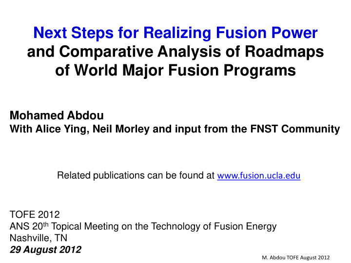next steps for realizing fusion power and comparative