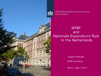 MTBF  and  Nationale Expenditure Rule  in the Netherlands  Eugene Verkade  MTBF workshop  Roma ,
