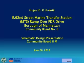 Projec  ject  t ID: S216  16-401R  401R  E.92nd St  Street Marin  ine Transfe  sfer  r St  Statio