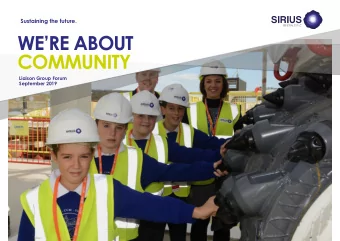 WERE ABOUT  COMMUNITY  Liaison Group Forum  September 2019  WOODSMITH MINE - SEPTEMBER  1